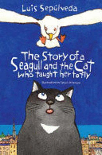 Libro The Story Of A Seagull And The Cat Who Taught Her To