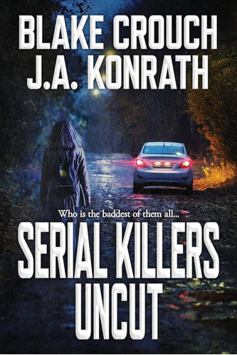 Libro:  Libro: Serial Killers Uncut (jack Daniels)