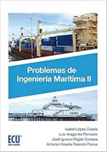 Problemas De Ingeniería Marítima Ii (ecu)