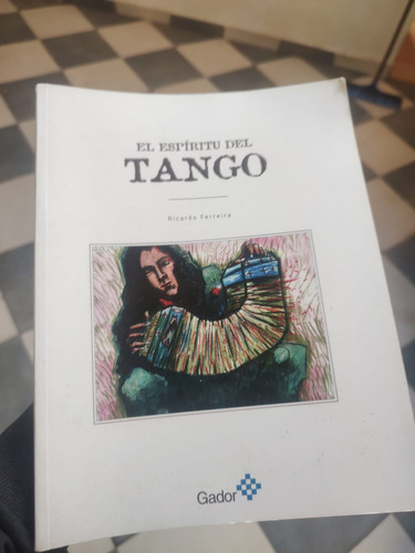 El Espiritu Del Tango - Ricardo Ferreira (gador)