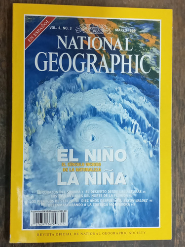 National Geographic Nº 3 * El Niño / La Niña * Marzo 1999 *