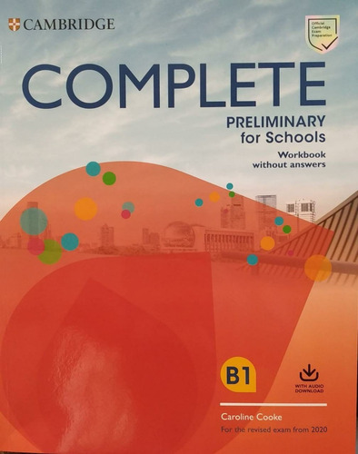 Complete Preliminary For Schools B1 - Workbook 