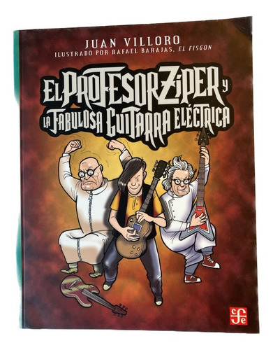 Profesor Ziper Fabulosa Guitarra Electrica Juan Villoro Fce