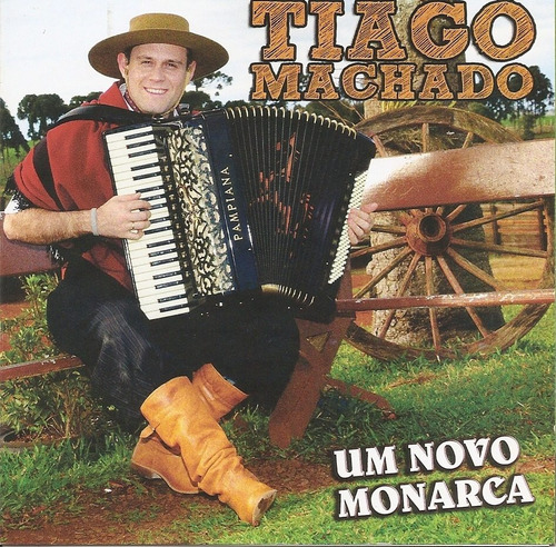 Cd - Tiago Machado - Um Novo Monarca