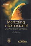 Livro Marketing Internacional - Uma Abordagem Estratégica - Alex Pipkin [2002]