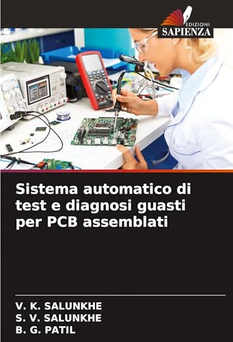 Libro Sistema Automatico Di Test E Diagnosi Guasti Per Pcb A