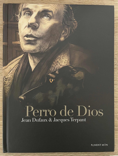 Perro De Dios Jean Defaux & Terpant Tomo Integral Ponent Mon