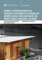 Comprar Diseño Y Construcción De Arquetipo Sostenible De Vivienda...