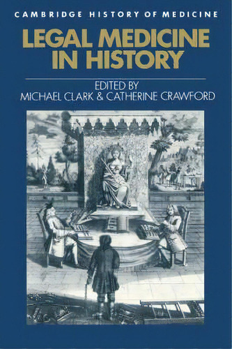 Legal Medicine In History, De Charles Rosenberg. Editorial Cambridge University Press, Tapa Dura En Inglés