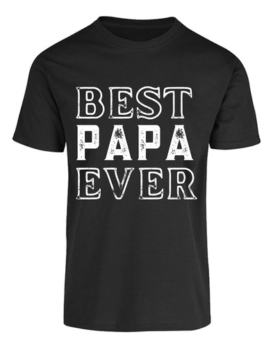 Playera El Mejor Papá - Padre - Frases - Regalo Para Papá