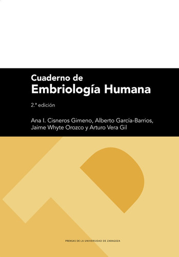 Cuaderno De Embriologia, De Vera Gil, Arturo. Editorial Prensas De La Universidad De Zaragoza, Tapa Blanda En Español
