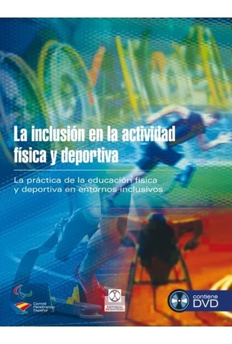 Inclusión En La Actividad Física Y Deportiva. La