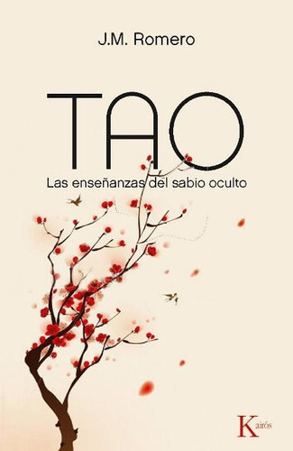 Tao . Las Enseñanzas Del Sabio Oculto