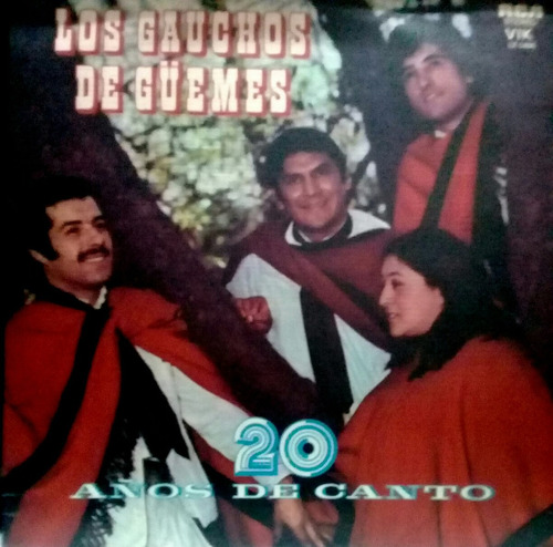 Lp Los Gauchos De Guemes ( 20 Años De Canto)