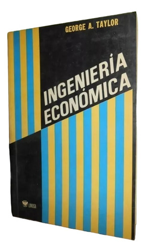 Libro, Ingenieria Economica De George Taylor