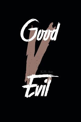 Libro Good V. Evil - Ace, K. H.