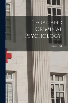 Libro Legal And Criminal Psychology. - Toch, Hans