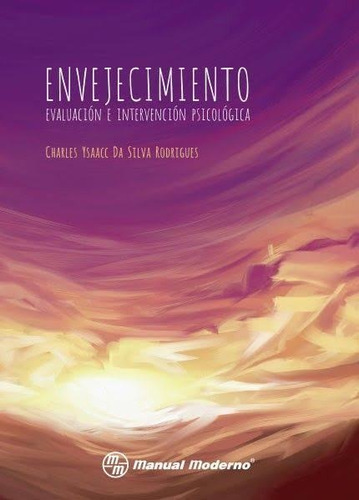 Libro Envejecimiento Evaluación E Interpretación Psicológica