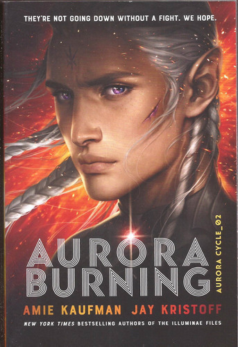 Aurora Cycle,the 2: Aurora Burning - Knopf - Kaufman, Amie 
