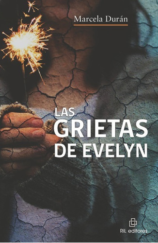 Libro Las Grietas De Evelyn - Marcela Duran