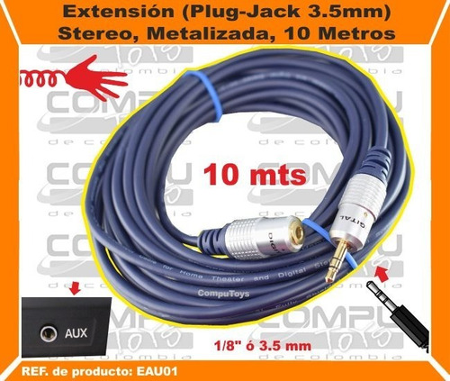 Extension Stereo Metalizada 10 M Ref: Eau01 Computoys Sas