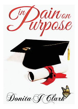 Libro In Pain On Purpose: A World Of Hurt Can Change Your...