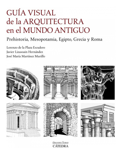 Libro Guía Visual De La Arquitectura En El Mundo Antiguo