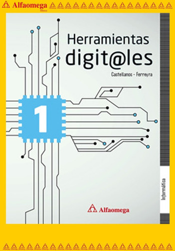 Herramientas Digitales 1, De Castellanos, Ricardo. Editorial Alfaomega Grupo Editor, Tapa Blanda, Edición 1 En Español, 2015