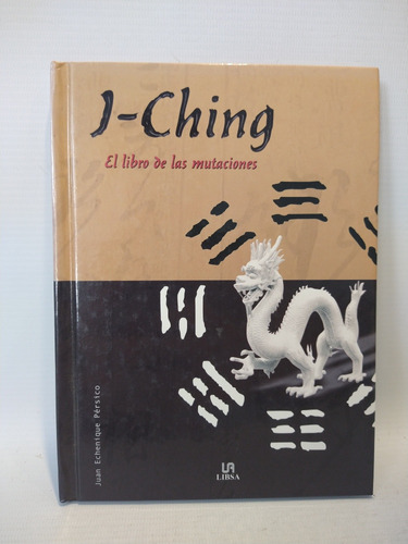 I Ching Juan Echenique Persico Libsa 