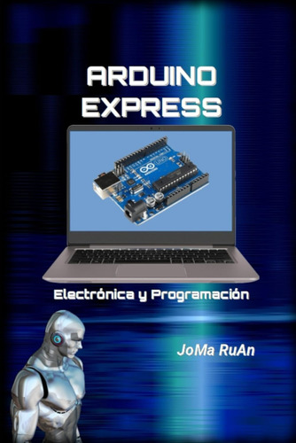 Libro: Arduino Express (spanish Edition)