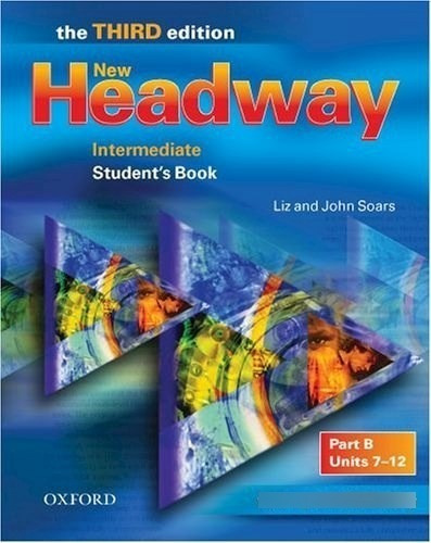 New Headway Intermediate Student's Book B [n/e] - Soars Joh