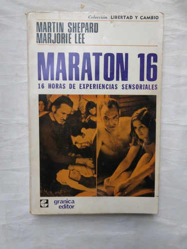 Maraton 16 - Martin Shepard - Marjorie Lee - Psicoterapia
