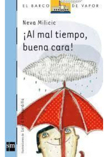 ¡al Mal Tiempo, Buena Cara! (proyecto Loran)