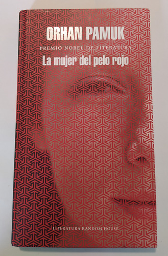 La Mujer De Pelo Rojo - Orhan Pamuk