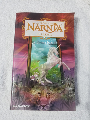 Las Crónicas De Narnia, La Última Batalla, La Nación