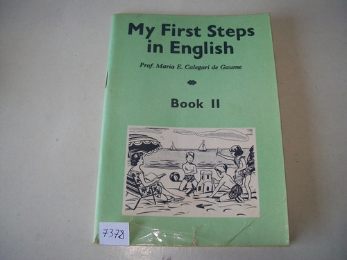 My First Steps In English · Book 2 · María Calegari De Gaune