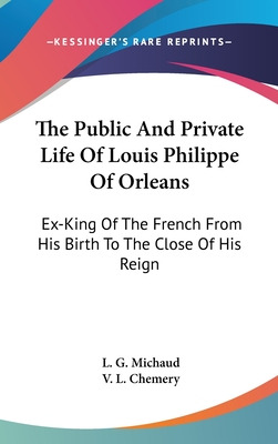 Libro The Public And Private Life Of Louis Philippe Of Or...