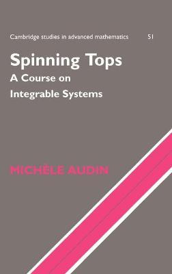 Libro Spinning Tops : A Course On Integrable Systems - M....