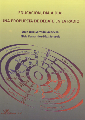 Educación Día A Día: Una Propuesta De Debate En La Radio