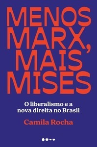 Livro Menos Marx, Mais Mises