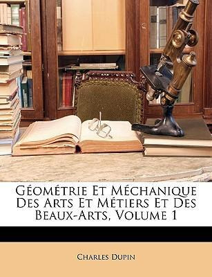 Libro Geometrie Et Mechanique Des Arts Et Metiers Et Des ...