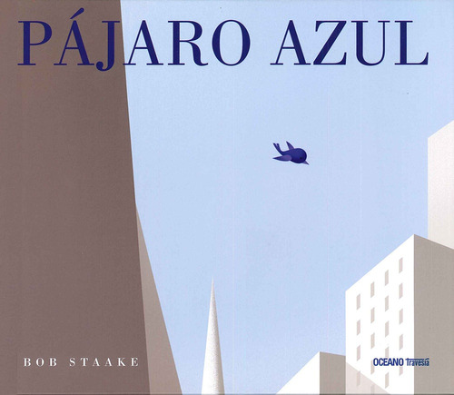 Pajaro Azul - Bob Staake