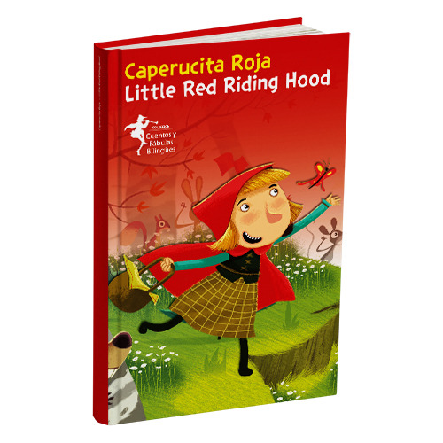 Caperucita Roja / Little Red Riding Hood (bilingüe)