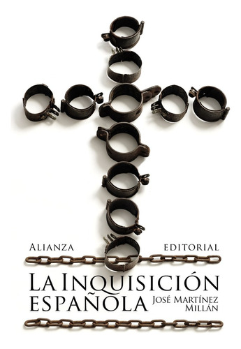 Libro La Inquisicion Espaãola - Martinez Millan, Jose