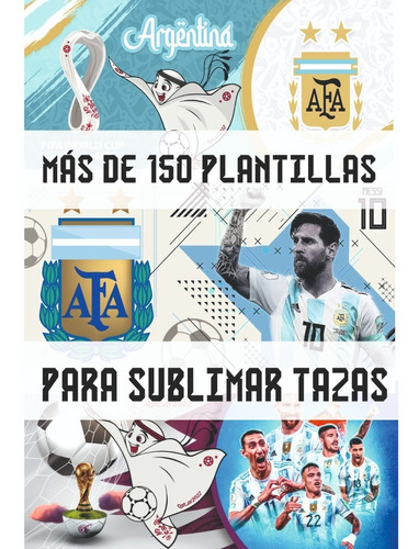 Messi Argentina Plantillas Sublimar Tazas Mundial Qatar Afa