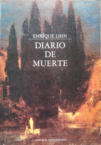 Diario De La Muerte - Enrique Lihn