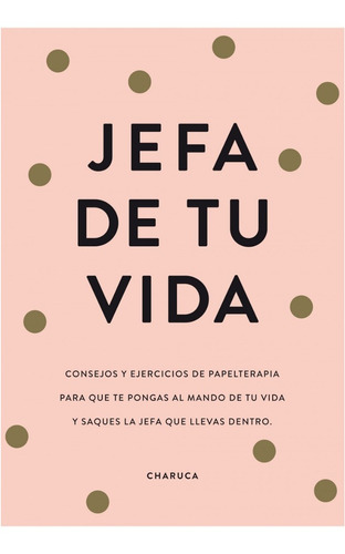  Jefa  De Tu Vida   (libro)