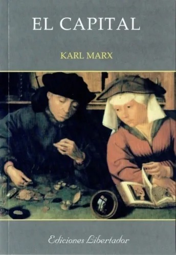 El Capital - Karl Marx ( Seleccion ) - Ediciones Libertador