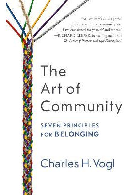 Libro The Art Of Community: Seven Principles For Belonging