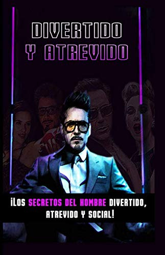 Divertido Y Atrevido (seduccion) (spanish Edition)